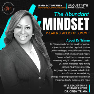 The Abundant Mindset Premier Leadership Summit - Dr. Cindy Trimm
