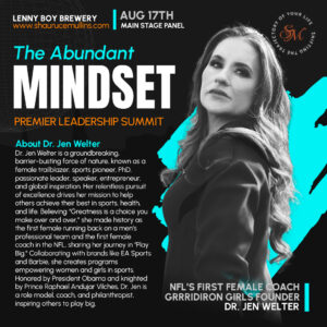 The Abundant Mindset Premier Leadership Summit - Dr. Jen Welter
